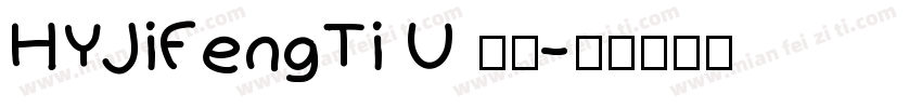 HYJiFengTi U 常规字体转换
